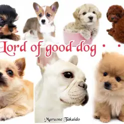 【 子犬をお迎えしたら 】コレでおりこうさんへの道が開けます～しつけ編～